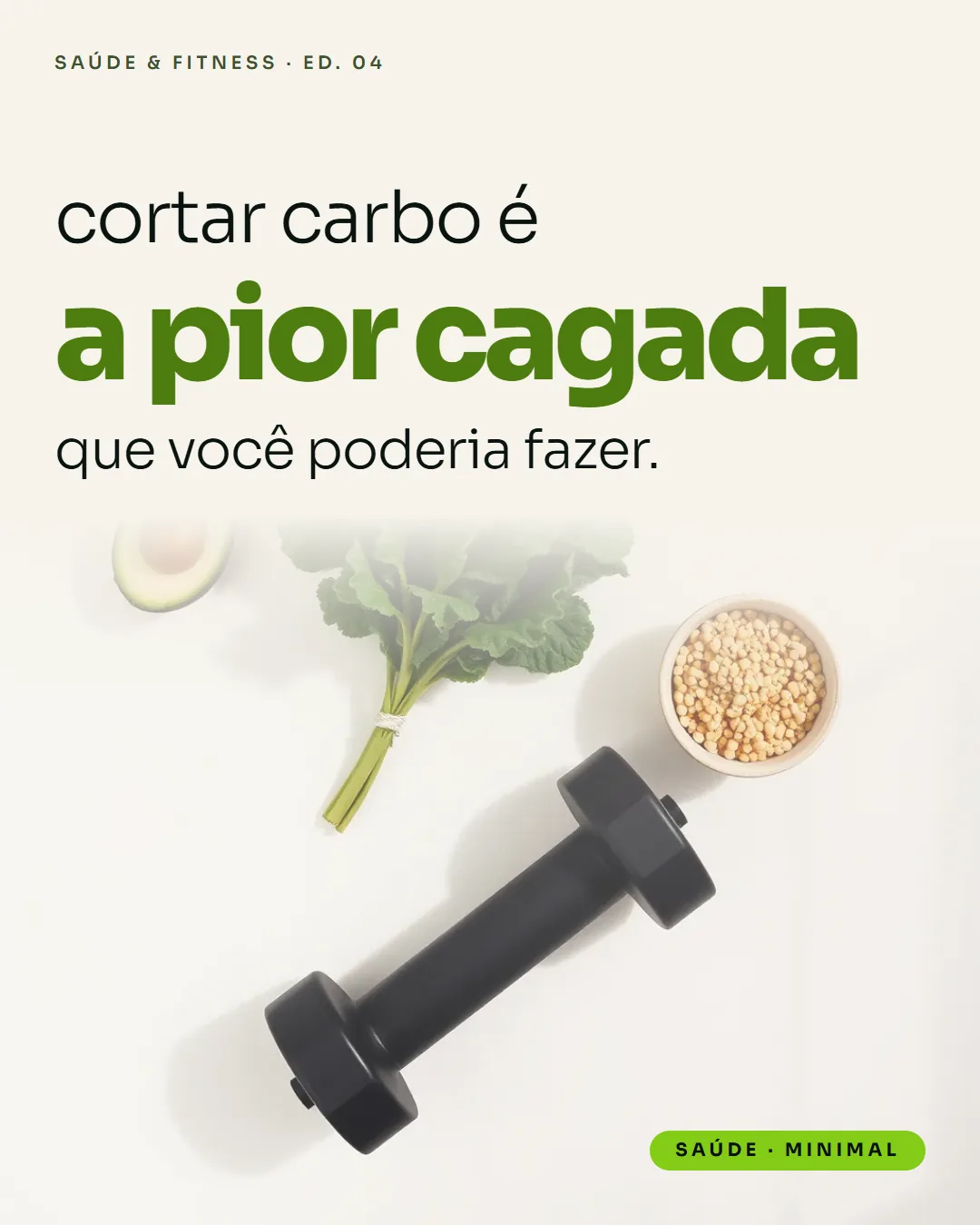 Saúde — Cortar carbo é a pior cagada que você poderia fazer