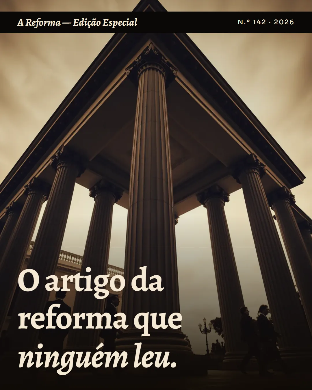 Jurídico — O artigo da reforma que ninguém leu