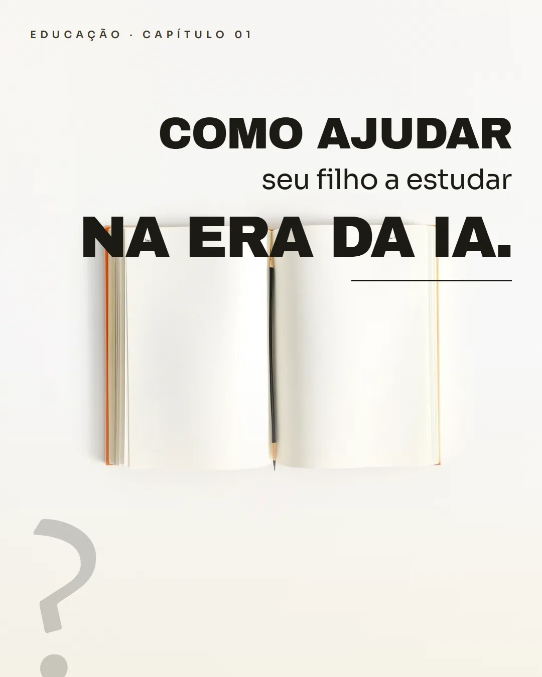 Educação — Como ajudar seu filho a estudar na era da IA